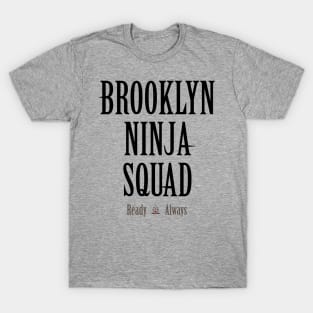 Brooklyn Ninja Squad T-Shirt